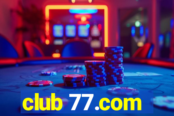 club 77.com